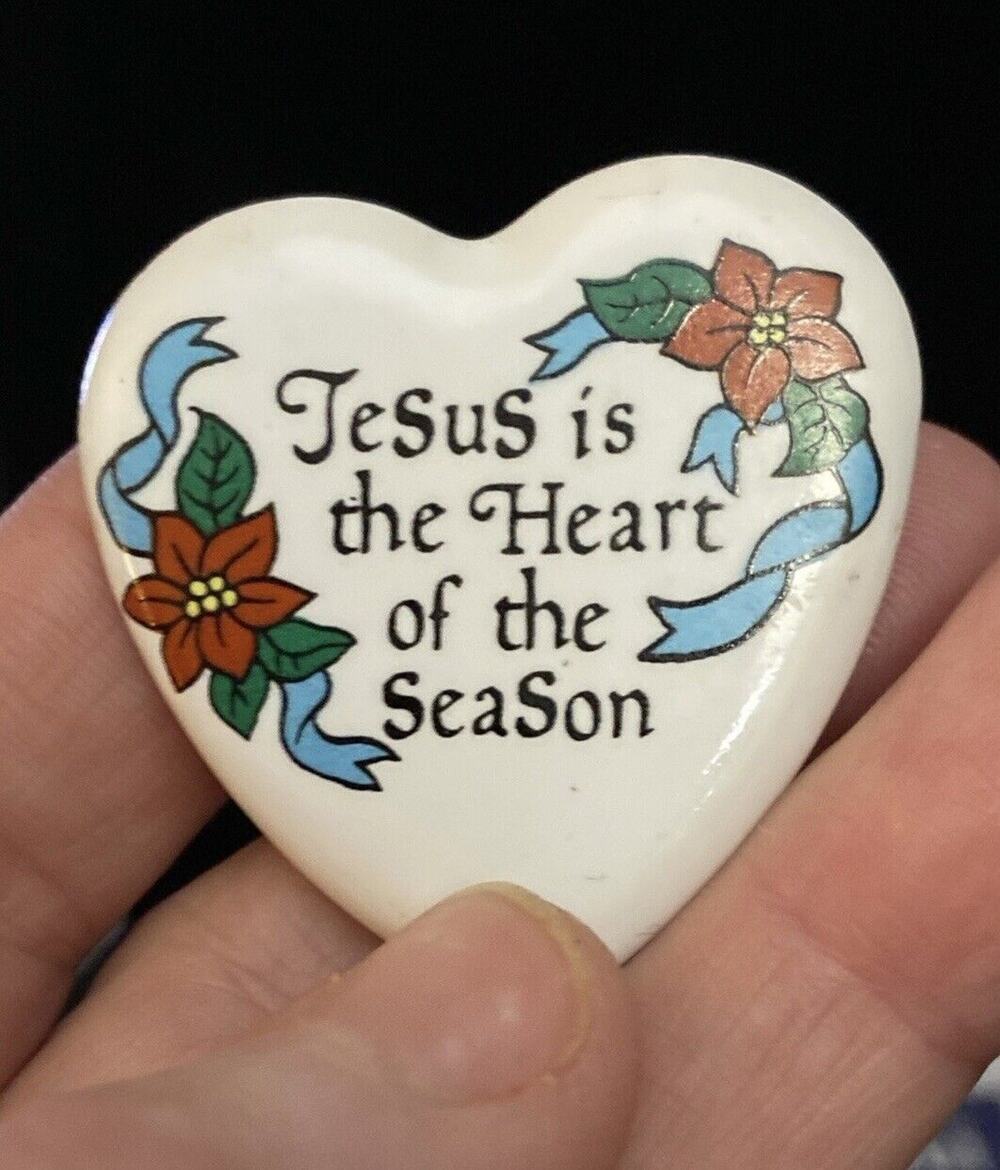 1994 House of Lloyd Vintage Pin Jesus is the Heart of the Season 1.5"